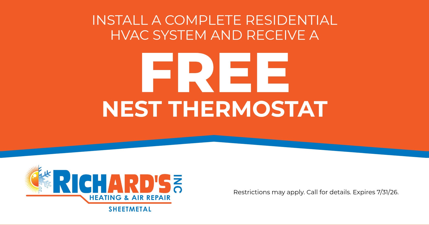 Richard's Heating & Air Repair HVAC promo for a free Nest thermostat when you install a complete residential HVAC system.